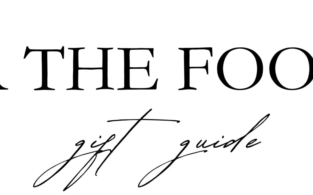 Holiday Gift Guide 2024: For the Foodie